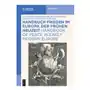 Handbuch Frieden im Europa der Frühen Neuzeit / Handbook of Peace in Early Modern Europe Sklep on-line