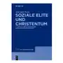 Soziale elite und christentum De gruyter Sklep on-line