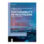 De gruyter Sustainability in healthcare Sklep on-line