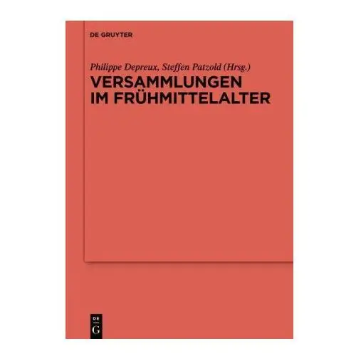 De gruyter Versammlungen im frühmittelalter