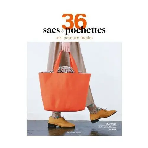 De saxe 36 sacs & pochettes en couture facile