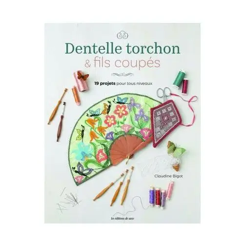 Dentelle torchon & fils coupés