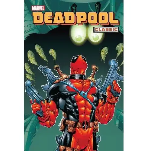 Deadpool Classic. Tom 3