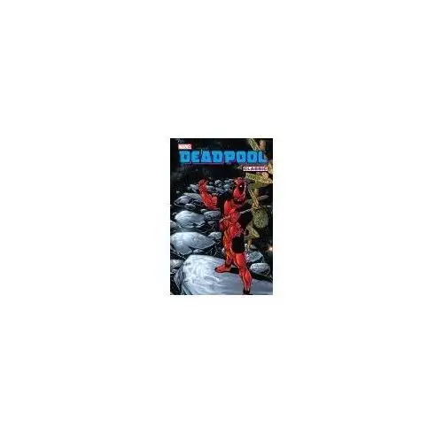 Deadpool Classic Tom 6- bezpłatny odbiór zamówień w Krakowie (płatność gotówką lub kartą)