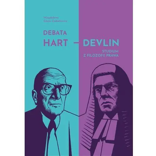 Debata Hart – Devlin. Studium z filozofii prawa