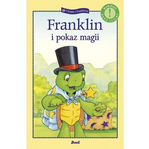 Debit Franklin i pokaz magii. czytamy z franklinem wyd. 2023