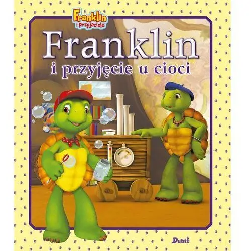 Debit Franklin i przyjęcie u cioci. franklin i przyjaciele