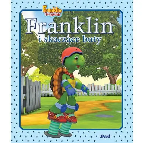Debit Franklin i skaczące buty. franklin i przyjaciele