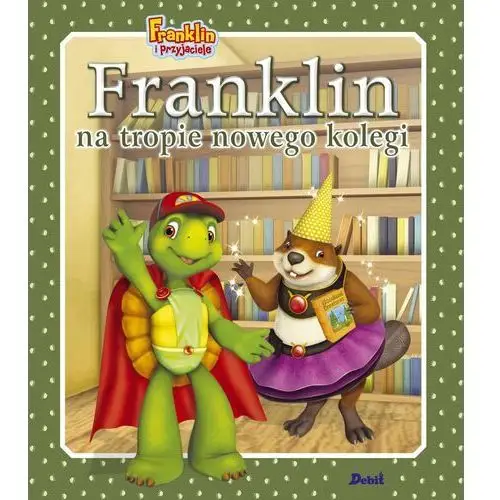 Franklin na tropie nowego kolegi. franklin i przyjaciele