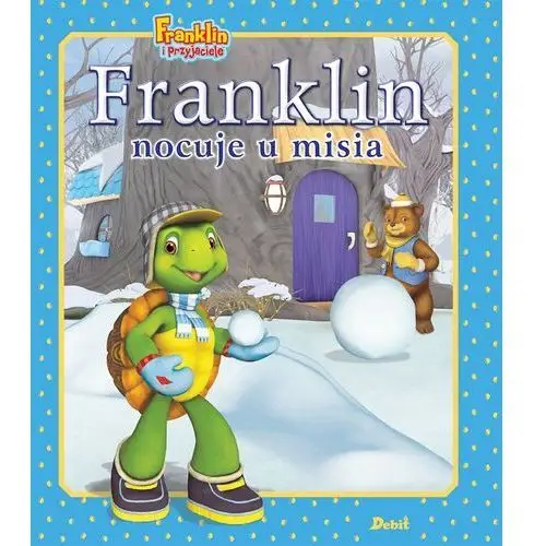 Debit Franklin nocuje u misia. franklin i przyjaciele