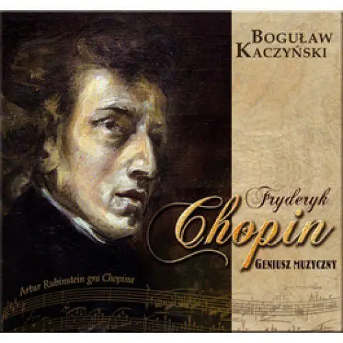 Fryderyk chopin. geniusz muzyczny + cd