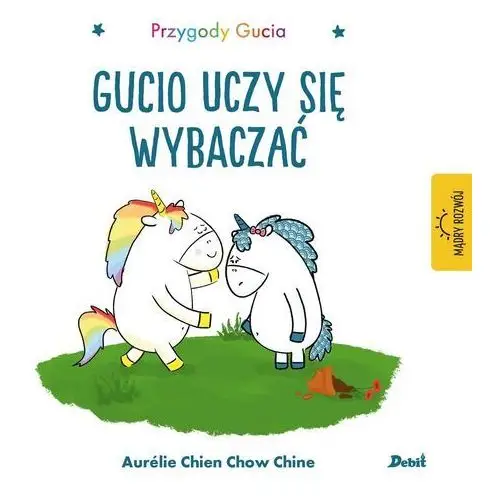 Gucio uczy się wybaczać. przygody gucia Debit