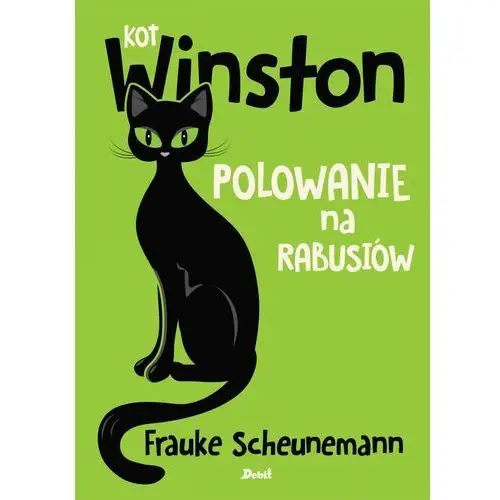 Debit Kot winston. polowanie na rabusiów