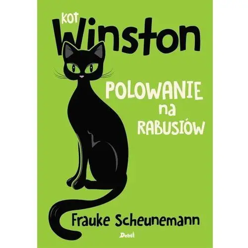 Kot Winston Polowanie na rabusiów [Scheunemann Frauke]