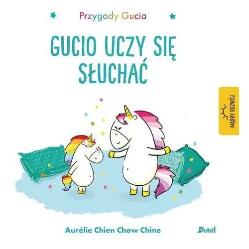 Debit Przygody gucia. gucio uczy się słuchać