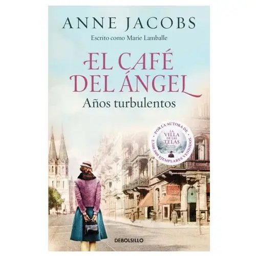 EL CAFE DEL ANGEL. AÑOS TURBULENTOS (CAFE DEL ANGEL 2)