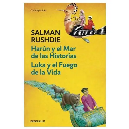 Harún y el mar de las historias / luka y el fuego de la vida Debolsillo