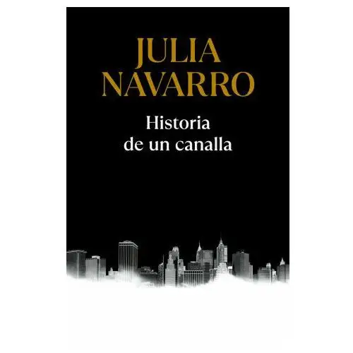 Historia de un canalla Debolsillo