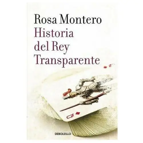 Debolsillo Historia del rey transparente