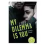 My dilemma is you. bd.3 Debolsillo Sklep on-line