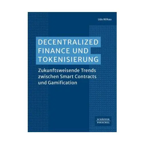 Decentralized Finance und Tokenisierung