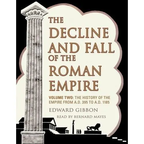 Decline and Fall of the Roman Empire, Vol. 2