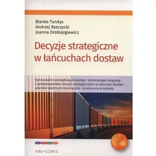 Decyzje strategiczne w łańcuchach dostaw