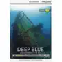 Deep Blue: Discovering the Sea. Cambridge Discovery Education Interactive Readers (z kodem) Sklep on-line