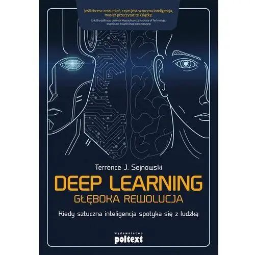 Deep Learning. Głęboka rewolucja