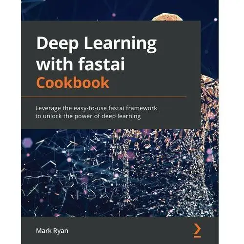 Deep Learning with fastai Cookbook