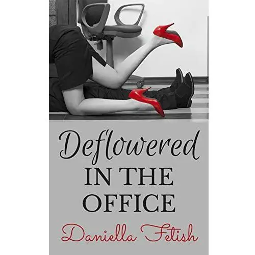 Deflowered In The Office