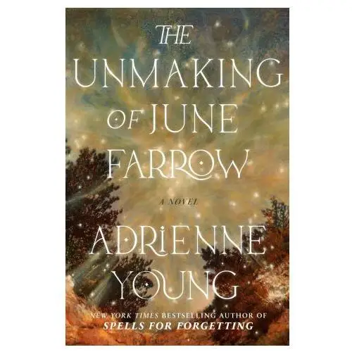 Delacorte pr The unmaking of june farrow