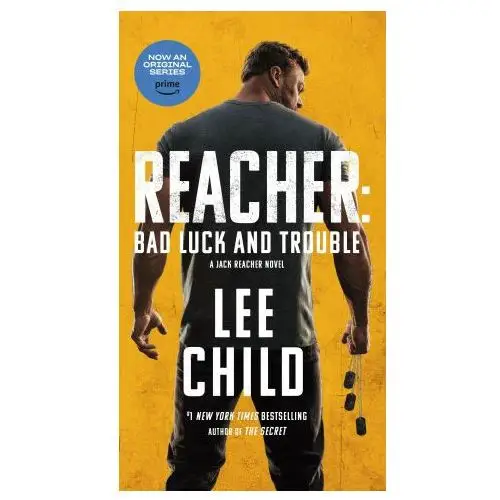 Bad luck and trouble (movie tie-in): a jack reacher novel Dell pub