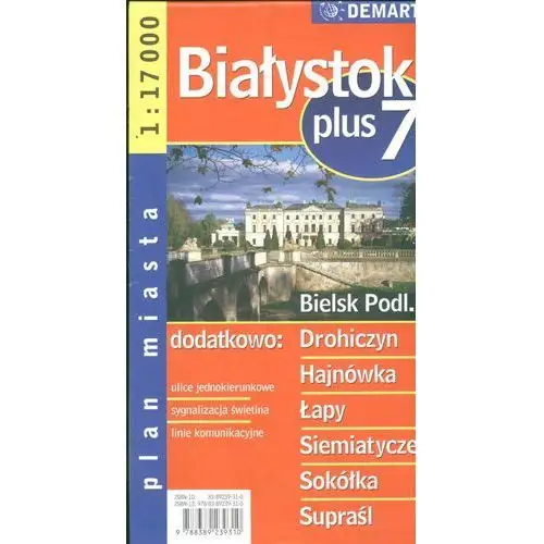 Demart Białystok plan miasta 1:17 000 + 7 miast