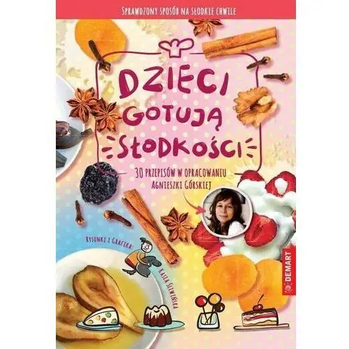 Dzieci gotują - słodkości Demart