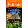 Podlaskie. przewodnik+atlas. polska niezwykła Sklep on-line