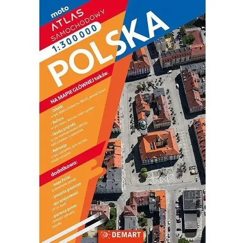Demart Polska. atlas samochodowy 1:300 000