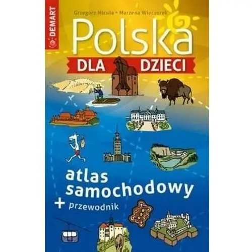 Polska dla dzieci atlas samochodowy Demart