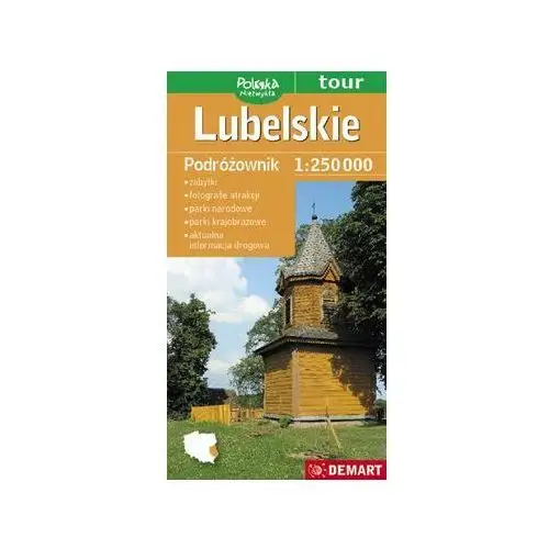 Polska niezwykła. lubelskie. 1:250 000 mapa, 978-83-7427-942-0 2