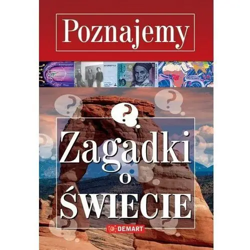 Poznajemy. Zagadki o Świecie