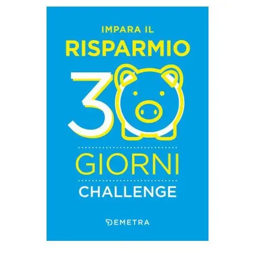 Demetra Impara il risparmio. 30 giorni challenge