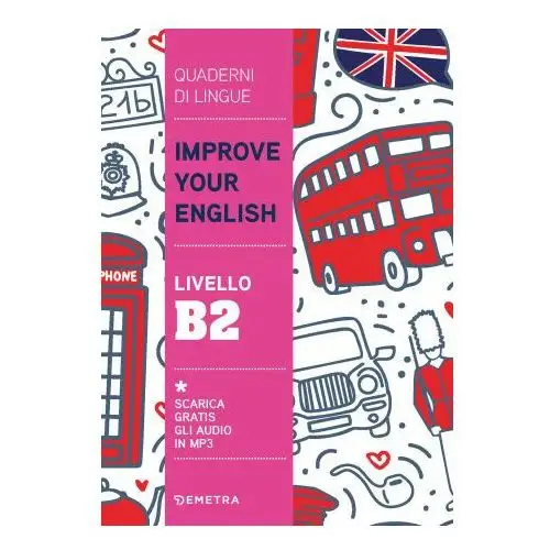 Improve your english. livello b2 Demetra