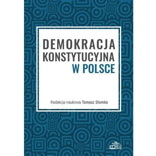 Demokracja konstytucyjna w Polsce- bezpłatny odbiór zamówień w Krakowie (płatność gotówką lub kartą)