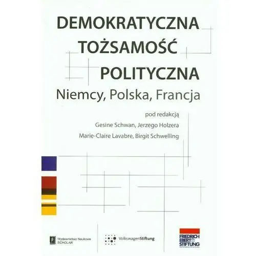 Demokratyczna tożsamość polityczna Niemcy Polska Francja