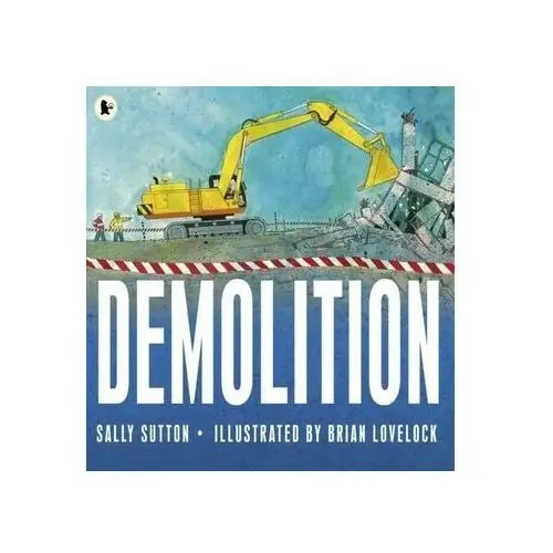 Demolition