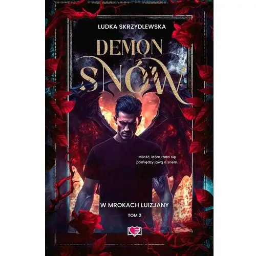 Demon snów. W mrokach Luizjany. Tom 2