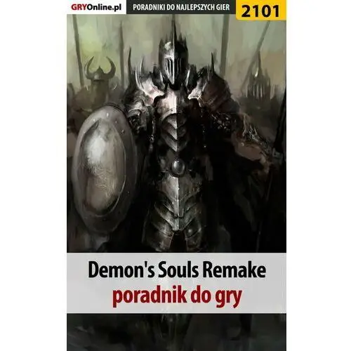 Demon's Souls Remake. Poradnik do gry