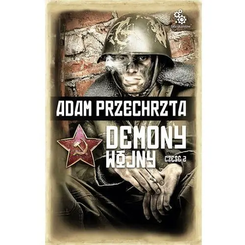 Demony wojny. Część 2 - Adam Przechrzta (EPUB)