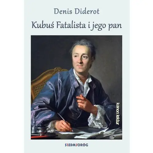 Denis diderot Kubuś fatalista i jego pan