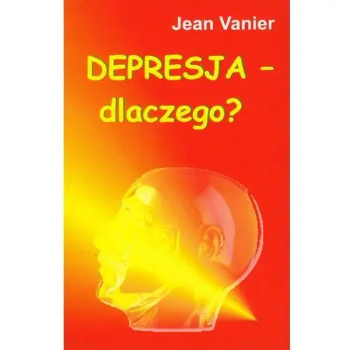 Depresja - dlaczego?